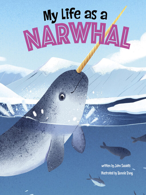 Title details for My Life as a Narwhal by John Sazaklis - Wait list